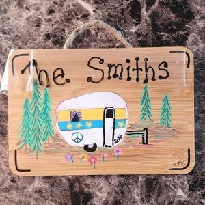 Hand Crafted Camper Sign  Personalize It 6 x 9 inch on Bamboo Wood
